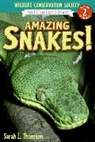 Sarah L Thomson, Sarah L. Thomson - Amazing Snakes!