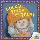 Diane de Groat, Diane deGroat, Degroat Diane, Diane deGroat - Lola's Trick or Treat