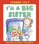 Joanna Cole, Joanna/ Chambliss Cole, Cole Joanna, Maxie Chambliss, Chambliss Maxie - I'm a Big Sister Lap Edition
