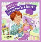 Alexis/ Pelizzari Barad, Alexis Barad-Cutler, Le McGuire, LESLIE MCGUIRE, Nora Pelizzari, Tammie Lyon - What's in Grandma's Closet?