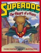Caralyn Buehner, Caralyn/ Buehner Buehner, Buehner Caralyn, Mark Buehner, Buehner Mark - Dex: The Heart of a Hero