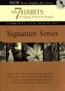 Stephen R. Covey, Stephen R. Covey - The 7 Habits Signature Series