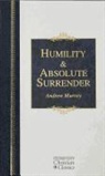 Andrew Murray - Humility & Absolute Surrender