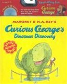 Rey H. A. Rey, Catherine Hapka, H. A. Rey, Margret/ Rey Rey, Hines Anna Grossnickle Hines, Anna Grossnickle Hines - Curious George's Dinosaur Discovery