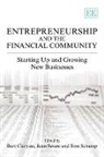 Bart Clarysse, Bart (EDT)/ Roure Clarysse, Bart Roure Clarysse, Juan Roure, Tom Schamp, Bart Clarysse... - Entrepreneurship and the Financial Community
