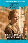 Elizabeth Cody Kimmel, Elizabeth Kimmel Willard - Mary Ingalls on Her Own