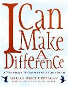 Marian Wright Edelman, Marian Wright (EDT)/ Moser Edelman, Barry Moser - I Can Make a Difference