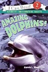 Sarah L Thomson, Sarah L. Thomson - Amazing Dolphins!