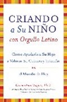 Carmen Inoa Vazquez, Dr. Carmen Inoa Vazquez - Criando a Su Nino con Orgullo Latino