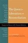 Michael (EDT)/ Roberts Battle, Michael Battle - The Quest For Liberation And Reconciliation