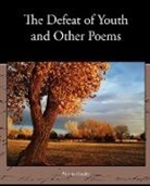 Aldous Huxley - The Defeat of Youth and Other Poems