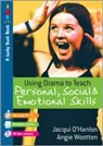 &amp;apos, Jacqui Wootten hanlon, Jacqui O'Hanlon, O&amp;, O&amp;apos, Jacqui Wootten Ohanlon... - Using Drama to Teach Personal, Social and Emotional Skills