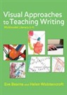 Eve Bearne, Eve Wolstencroft Bearne, Eve/ Wolstencroft Bearne, Bearne Eve, Helen Wolstencroft, Wolstencroft Helen - Visual Approaches to Teaching Writing