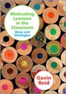 G Reid, Gavin Reid - Motivating Learners in the Classroom