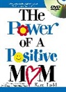 Karol Ladd - The Power of a Positive Mom
