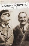 Alan Massie, Allan Massie - A Question of Loyalties