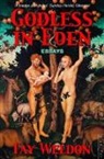 Fay Weldon, Weldon Fay - Godless in Eden