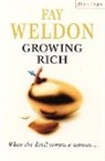 Fay Weldon, Weldon Fay - Growing Rich
