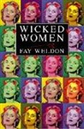 Fay Weldon, Weldon Fay - Wicked Women