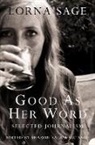 Lorna Sage, Sage Lorna, Sharon Sage, Victor Sage, Sage Sharon - Good as her Word