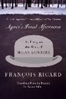 Francois Ricard, Francois/ Asher Ricard - Agnes's Final Afternoon