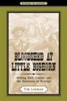 Tim Lehman, Tim (Rocky Mountain College) Lehman - Bloodshed At Little Bighorn