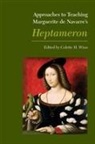 Winn, Colette H. (EDT) Winn, Colette H Winn, Colette H. Winn - Approaches to Teaching Margueritte De Navarre's Heptameron