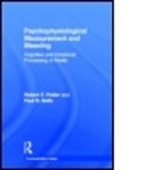 Paul Bolls, Paul D. Bolls, Robert F. Potter, Robert F. (Indiana University Potter, Robert F. Bolls Potter, POTTER ROBERT F BOLLS PAUL D... - Psychophysiological Measurement and Meaning