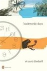 Stuart Dischell - Backwards Days