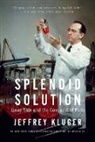 Jeffrey Kluger - Splendid Solution
