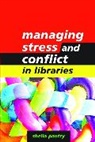Sheila Pantry - Managing Stress and Conflict in Libraries