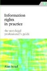 Alan Stead - Information Rights in Practice
