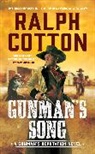 Ralph Cotton, Ralph W. Cotton - Gunman's Song