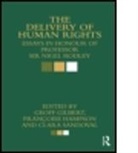 Geoff Gilbert, Geoff Gilbert, Geoff (University of Essex Gilbert, Gilbert Geoff, Francoise Hampson, Francoise (University of Essex Hampson... - Delivery of Human Rights