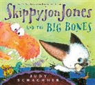 Judy Schachner - Skippyjon Jones and the Big Bones