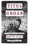 Mervyn Peake - Titus Groan