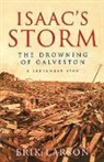 Erik Larson, Larson Erik - Isaac's Storm