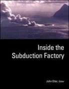 Eiler, John (EDT) Eiler, John Eiler - Inside the Subduction Factory