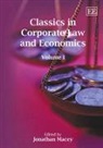 Jonathan Macey, Jonathan (EDT) Macey, Jonathan Macey - Classics in Corporate Law and Economics