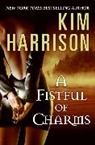 Kim Harrison - A Fistful of Charms