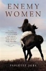 Paulette Jiles, Jiles Paulette - Enemy Women