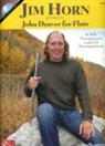 Jim Horn, Lowell Norman - Jim Horn Presents John Denver for Flute