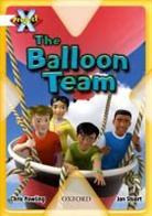 Chris Powling, Powling Chris - Project X: Working As a Team: The Balloon Team