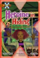 Tony Bradman, Bradman Tony - Project X: Heroes and Villains: Heroine in Hiding