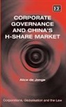 Alice De Jonge, Alice De Jonge - Corporate Governance and China''s H-Share Market