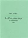 Bela (COP) Bartok - Ten Hungarian Folk Songs
