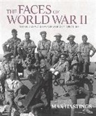 Max Hastings - The Faces of World War II