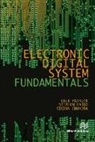 Vigyan Chandra, Vigyan (Eastern Kentucky University Chandra, Vigyan ‘Vigs’ Chandra, Chandra Vigyan, Stephen Fardo, Stephen W. Fardo... - Electronic Digital System Fundamentals