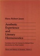 Jauss, Hans Robert Jauß, Hans Robert/ Shaw Jauss - Aesthetic Experience and Literary Hermeneutics