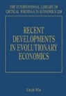 Ulrich Witt, Ulrich (EDT) Witt, Ulrich Witt - Recent Developments in Evolutionary Economics